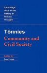 T Nnies: Community and Civil Society - Ferdinand Tönnies