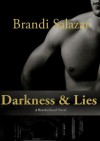 Darkness & Lies - Brandi Salazar