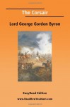 The Corsair [Easyread Edition] - George Gordon Byron