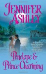 Penelope & Prince Charming - Jennifer Ashley