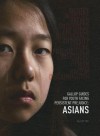 Gallup Guides for Youth Facing Persistent Prejudice: Asians - Z.B. Hill