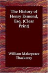 The History of Henry Esmond, Esq. - William Makepeace Thackeray