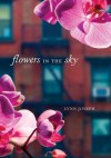 Flowers in the Sky - Lynn Joseph