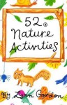 52 Activities in Nature - Lynn Gordon, Bob Filipowich