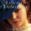 Love in Disguise (Audio) - Carol Cox, Jaimee Draper