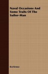 Naval Occasions and Some Traits of the Sailor-man - Bartimeus