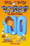 The One Hundredth Day of School! - Abby Klein, John McKinley