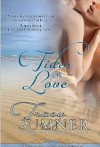 Tides of Love (Seaswept Seduction/Book One: Noah) - Tracy Sumner