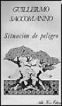 Situación de peligro - Guillermo Saccomanno