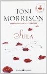 Sula - Toni Morrison, Antonio Bertolotti, Franca Cavagnoli