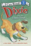 Dixie and the Class Treat - Grace Gilman, Jacqueline Rogers