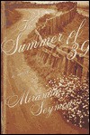 Summer of 39 - Miranda Seymour