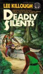 Deadly Silents - Lee Killough