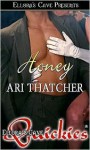 Honey - Ari Thatcher