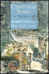 Christmas Spirit: Two Stories - Robert Westall