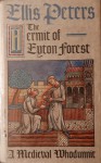 The Hermit of Eyton Forest (Chronicles of Brother Cadfael #14) - Ellis Peters