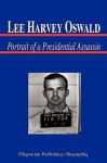 Lee Harvey Oswald - Portrait of a Presidential Assassin (Biography) - Biographiq