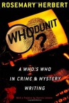 Whodunit?: A Who's Who in Crime and Mystery Writing - Rosemary Herbert