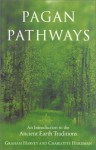 Pagan Pathways, New Edition - Graham Harvey