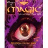 Master of Magic: The Official Strategy Guide (Secrets of the Games) - Alan Emrich, Petra Schlunk, Tom Hughes