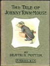 The Tale of Johnny Town-Mouse - Beatrix Potter