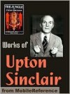 Works of Upton Sinclair - Upton Sinclair