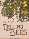 Telling the Bees - Peggy Hesketh, Norman Dietz