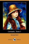 Consuelo, Tome II (Dodo Press) - George Sand