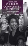 Cultures, Communities, Identities: Cultural Strategies for Participation and Empowerment - Marjorie Mayo