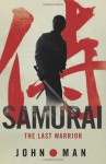 Samurai - John Man