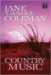 Country Music - Jane Candia Coleman