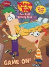 Game On!: Fun Stuff Activity Book - Kathryn Knight, Scott Neely, Dan Povenmire