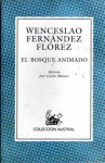 El bosque animado - Wenceslao Fernández Flórez