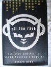 All the Rave: The Rise and Fall of Shawn Fanning's Napster - Joseph Menn