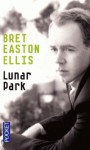 Lunar Park - Bret Easton Ellis, Pierre Guglielmina