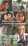 Christian Perspectives on Theological Anthropology: A Faith and Order Study Document - World Council of Churches