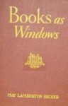 Books as Windows - May Lamberton Becker