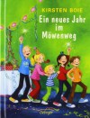 Ein Neues Jahr Im Möwenweg - Kirsten Boie, Katrin Engelking