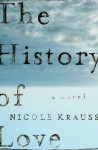 The History of Love: A Novel - Nicole Krauss