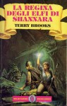 La regina degli elfi di Shannara - Terry Brooks, Savino D'Amico