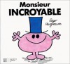 Monsieur Incroyable - Roger Hargreaves