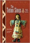 The Teton Sioux - Nancy Bonvillain