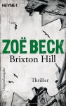 Brixton Hill - Zoe Beck