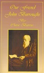 Our Friend John Burroughs - Clara Barrus