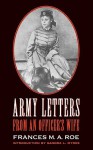 Army Letters from an Officer's Wife, 1871-1888 - Frances M.A. Roe, Sandra L. Myres