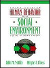 Human Behavior and the Social Environment - Julia M. Norlin, Wayne A. Chess