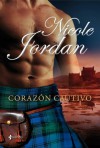 Corazón cautivo (Spanish Edition) - Nicole Jordan, Laura Fernández Nogales