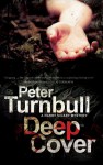 Deep Cover - Peter Turnbull