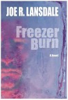 Freezer Burn - Joe R. Lansdale