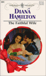 The Faithful Wife - Diana Hamilton